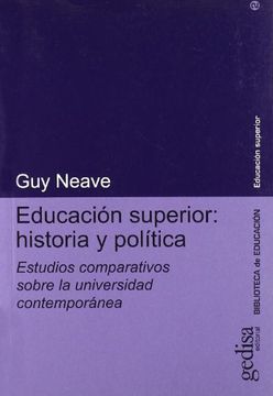 portada Educacion Superior: Historia y Politica Estudios Comparativos sob re la Universidad Contemporanea (in Spanish)