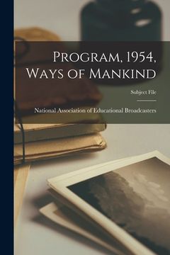 portada Program, 1954, Ways of Mankind (in English)