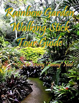 portada Rainbow Garden Walking Stick® Tour (en Inglés)