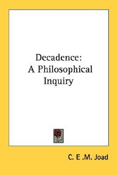 portada decadence: a philosophical inquiry (en Inglés)