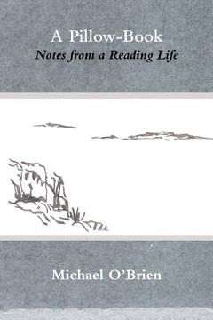 portada A Pillow-Book: Notes from a Reading Life (in English)