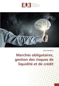 portada Marchés obligataires, gestion des risques de liquidité et de crédit (French Edition)