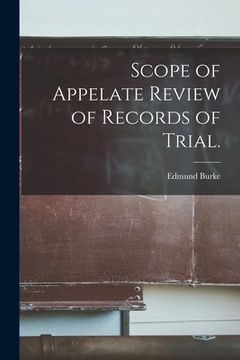 portada Scope of Appelate Review of Records of Trial. (en Inglés)