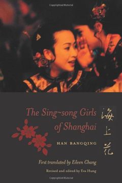 portada The Sing-Song Girls of Shanghai (Weatherhead Books on Asia) (in English)