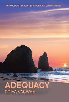 portada Adequacy: Heart, Poetry and Science of Contentment (en Inglés)