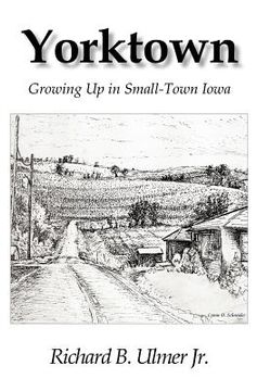 portada yorktown: growing up in small-town iowa (en Inglés)