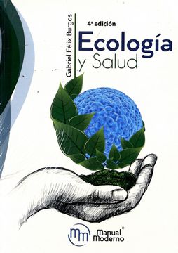 Libro Ecologia y Salud, Felix, ISBN 9786074487817. Comprar en Buscalibre