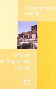 El arte románico español (Ensayo)
