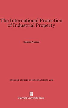 portada The International Protection of Industrial Property (Harvard Studies in International Law) (en Inglés)