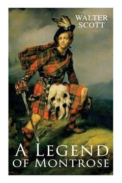 portada A Legend of Montrose: Historical Novel (in English)