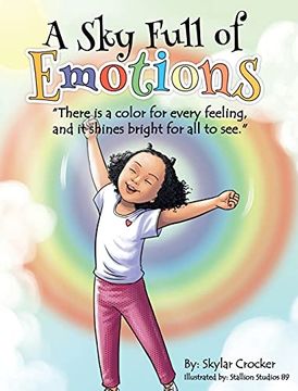 portada A sky Full of Emotions: "There is a Color for Every Feeling, and it Shines Bright for all to See" (en Inglés)
