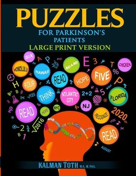 portada Puzzles for Parkinson's Patients: Regain Reading, Writing, Math & Logic Skills to Live a More Fulfilling Life (en Inglés)