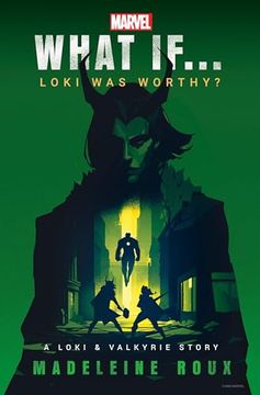 portada Marvel: What If.   Loki was Worthy? (a Loki & Valkyrie Story)