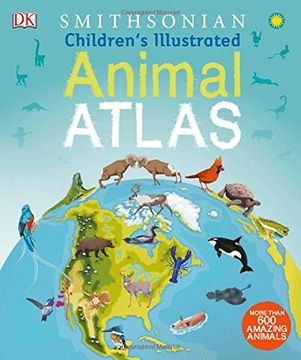 portada Children's Illustrated Animal Atlas 
