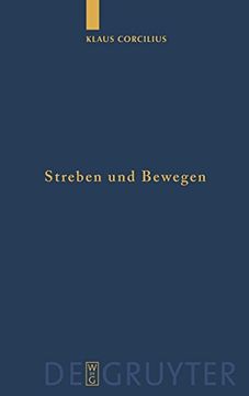 portada Streben und Bewegen: Aristoteles' Theorie der Animalischen Ortsbewegung (in German)