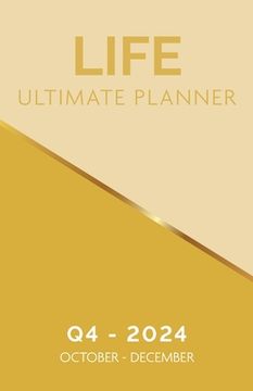 portada Life Ultimate Planner Q4, 2024 Digest Paperback (en Inglés)