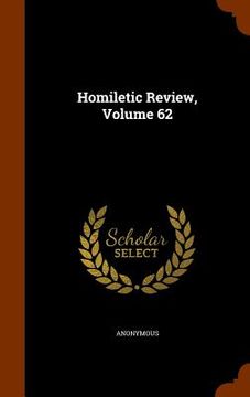 portada Homiletic Review, Volume 62