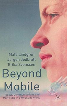 portada Beyond Mobile: People, Communications and Marketing in a Mobilized World (in English)