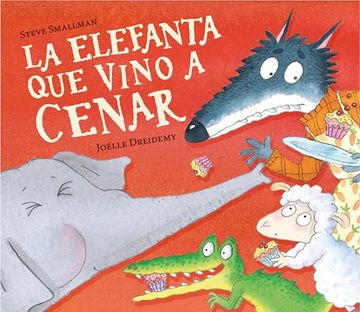 portada La Elefanta que Vino a Cenar (la Ovejita que Vino a Cenar)