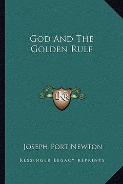 portada god and the golden rule (en Inglés)