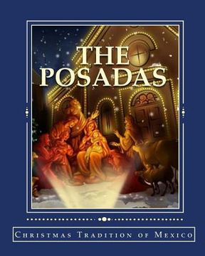 portada The Posadas: Christmas Tradition of Mexico (in English)