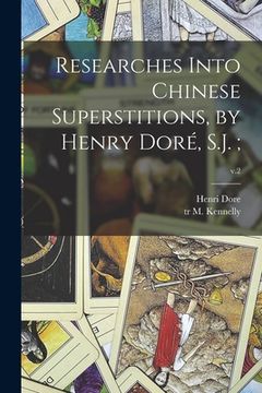 portada Researches Into Chinese Superstitions, by Henry Doré, S.J.;; v.2 (en Inglés)