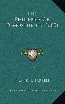 portada the philippics of demosthenes (1880) (in English)