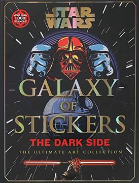 portada Star Wars: Galaxy of Stickers: The Dark Side: The Ultimate art Collection (1) (Collectible art Stickers) (en Inglés)