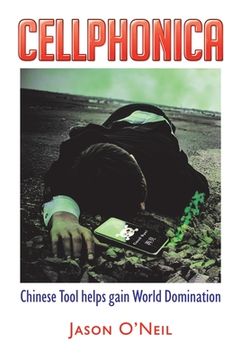 portada Cellphonica: Chinese Tool helps gain World Domination (en Inglés)