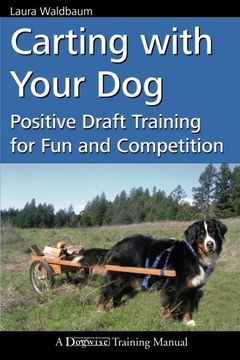 portada carting with your dog: positive draft training for fun and competition