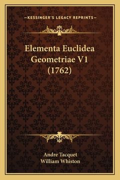 portada Elementa Euclidea Geometriae V1 (1762) (in Latin)