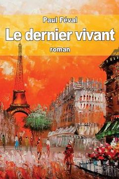 portada Le dernier vivant (en Francés)