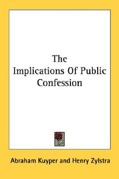 portada the implications of public confession (en Inglés)