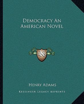 portada democracy an american novel (en Inglés)