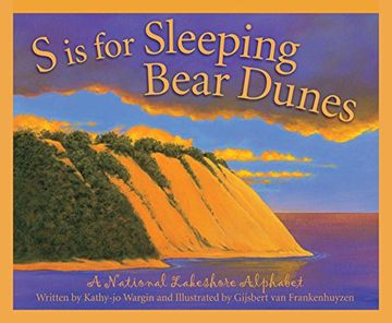 portada S is for Sleeping Bear Dunes: A National Lakeshore Alphabet (in English)