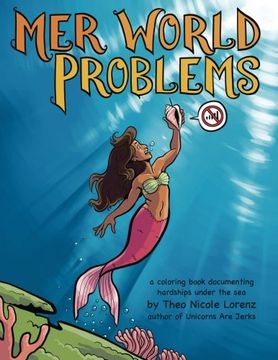 portada Mer World Problems: A Coloring Book Documenting Hardships Under the Sea