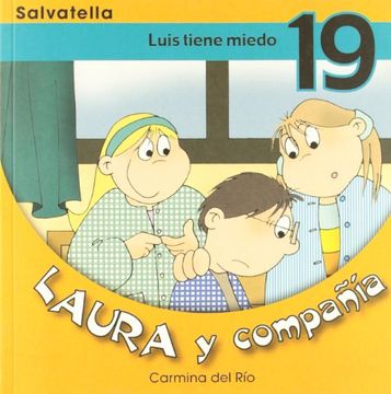 portada Luis Tiene Miedo. Laura y Compañía 19 (in Spanish)