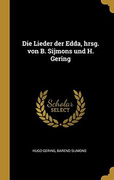 portada Die Lieder Der Edda, Hrsg. Von B. Sijmons Und H. Gering (en Alemán)