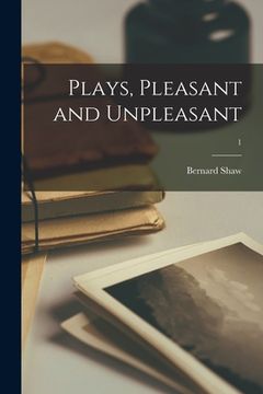 portada Plays, Pleasant and Unpleasant; 1