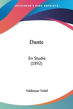 portada Dante: En Studie (1892) (en Danés)