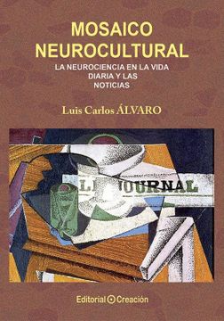 portada Mosaico Neurocultural: La Neurociencia en la Vida Diaria y las Noticias