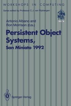 portada persistent object systems: proceedings of the fifth international workshop on persistent object systems, san miniato (pisa), italy, 1-4 september (in English)