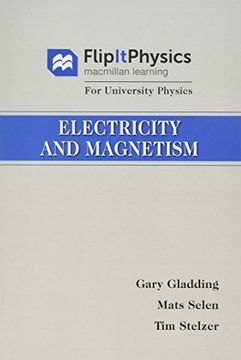 Flipitphysics for University Physics: Electricity and Magnetism, Volume 2 (en Inglés)