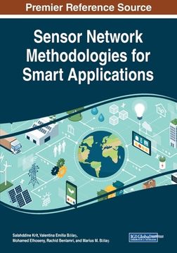 portada Sensor Network Methodologies for Smart Applications (en Inglés)