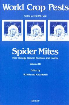 portada spider mites volume 1b: their biology, natural enemies and control (en Inglés)