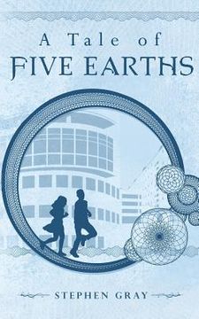 portada A Tale of Five Earths (en Inglés)