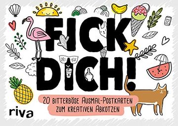 portada Fick Dich! 20 Bitterböse Ausmal-Postkarten zum Kreativen Abkotzen (en Alemán)