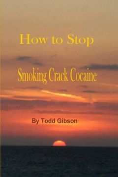 portada How to Stop Smoking Crack Cocaine (en Inglés)