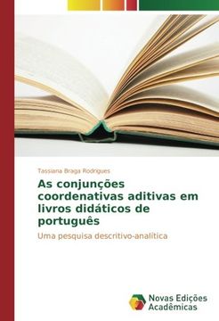 portada As conjunções coordenativas aditivas em livros didáticos de português: Uma pesquisa descritivo-analítica (Portuguese Edition)