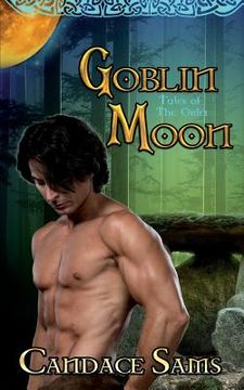 portada Goblin Moon: Tales of The Order (en Inglés)